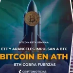 Bitcoin en ATH y Ethereum cobra fuerza, míralo en el resumen de noticias